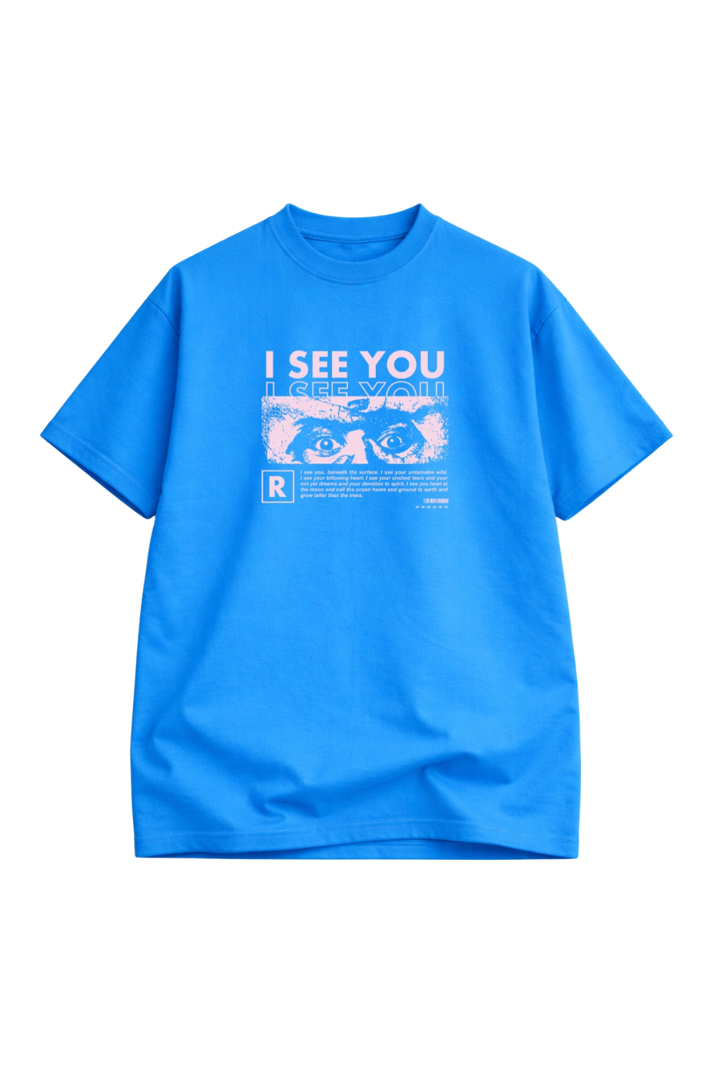 I SEE YOU T-SHIRT